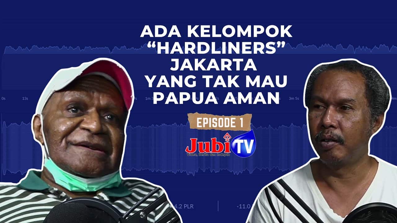  Episode 1 – Ada “Hardliners” di Indonesia yang tak ingin Papua damai