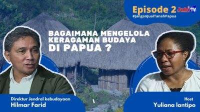 Episode 2 podcast bersama Dirjen Kebudayaan Kemendikbud RI : Tanah Papua, wilayah kaya budaya yang belum tergarap