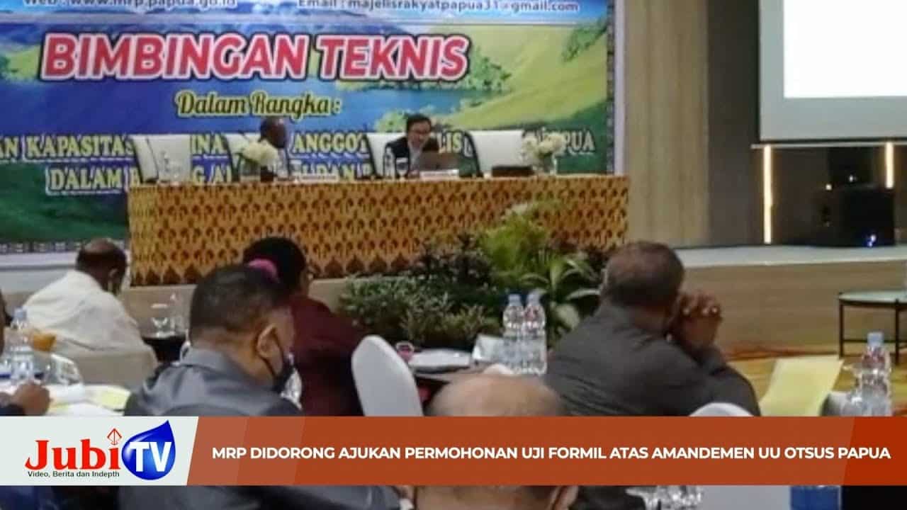  MRP Didorong ajukan permohonan uji formil atas amandemen UU Otsus Papua